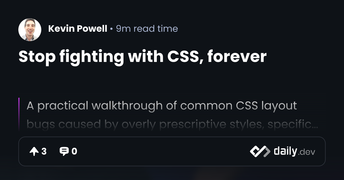 Stop fighting with CSS, forever | daily.dev