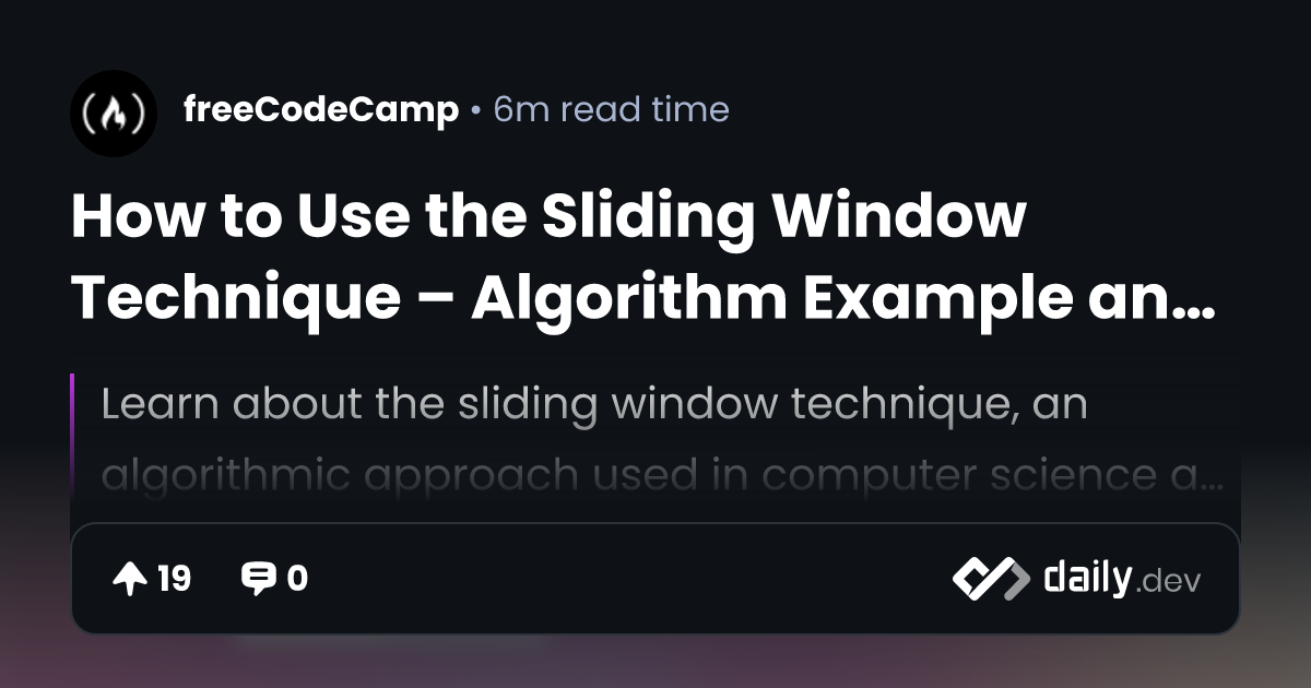 How to Use the Sliding Window Technique Algorithm Example and