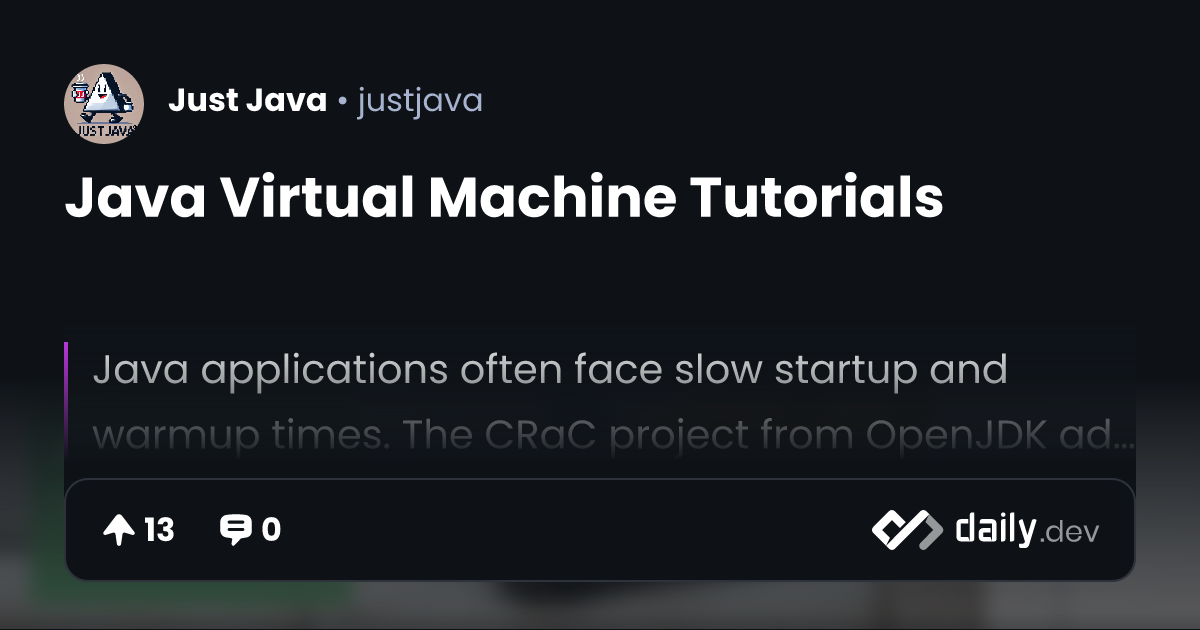 Java Virtual Machine Tutorials | daily.dev
