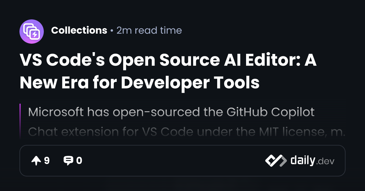 VS Code's Open Source AI Editor: A New Era for Developer...