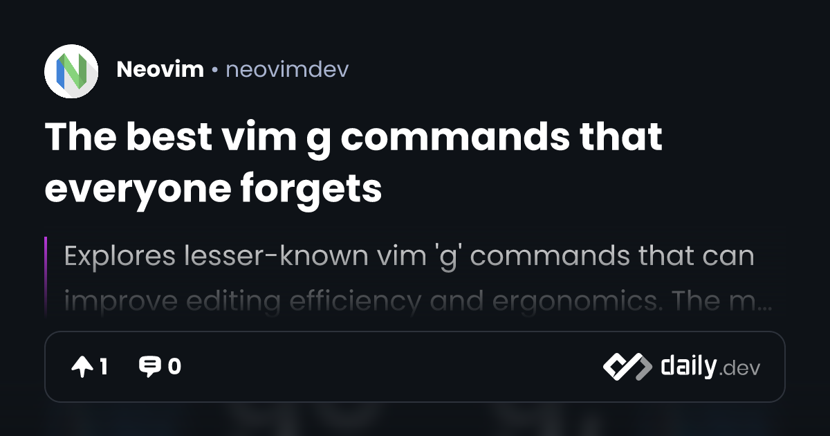 The best vim g commands that everyone forgets | daily.dev