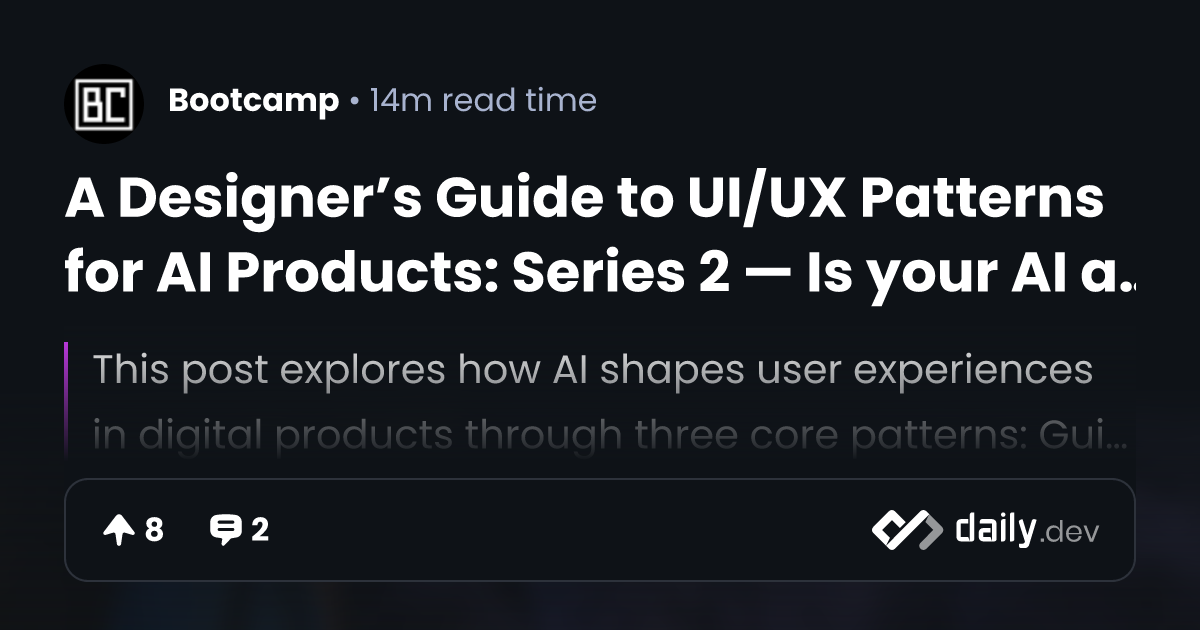 A Designer’s Guide to UI/UX Patterns for AI Products:...