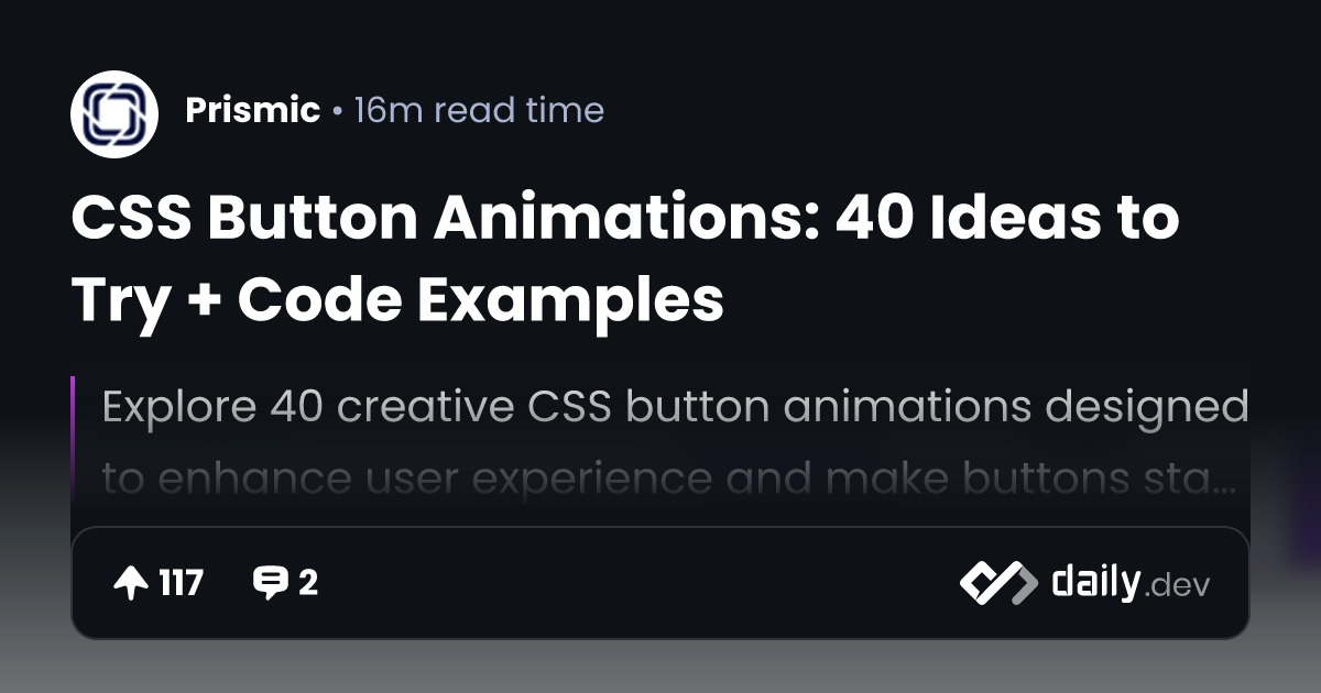 CSS Button Animations: 40 Ideas to Try + Code Examples | daily.dev