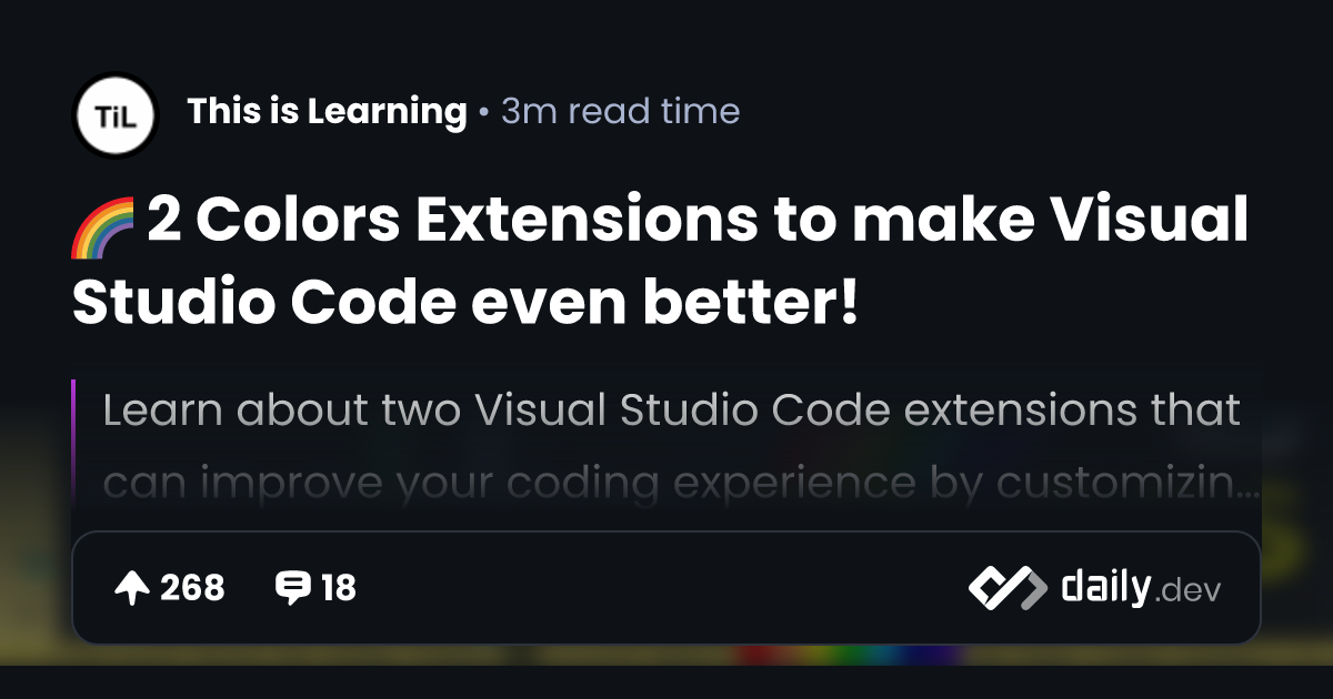 🌈 2 Colors Extensions to make Visual Studio Code even...