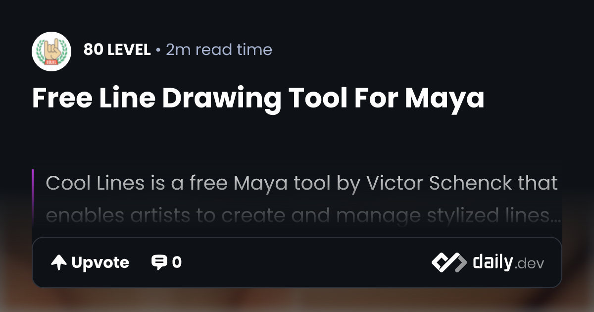 Free Line Drawing Tool For Maya | daily.dev