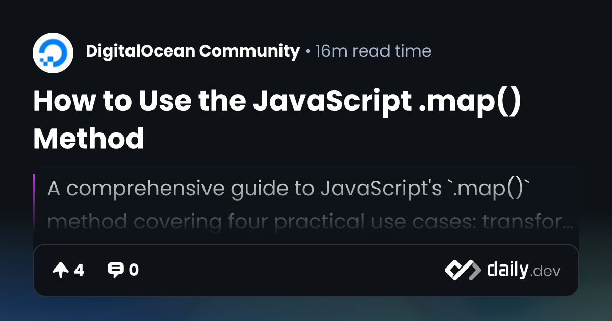 How to Use the JavaScript .map() Method | daily.dev
