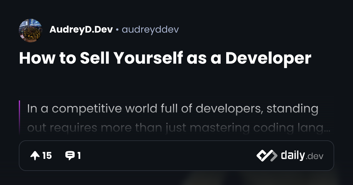 How to Sell Yourself as a Developer | daily.dev