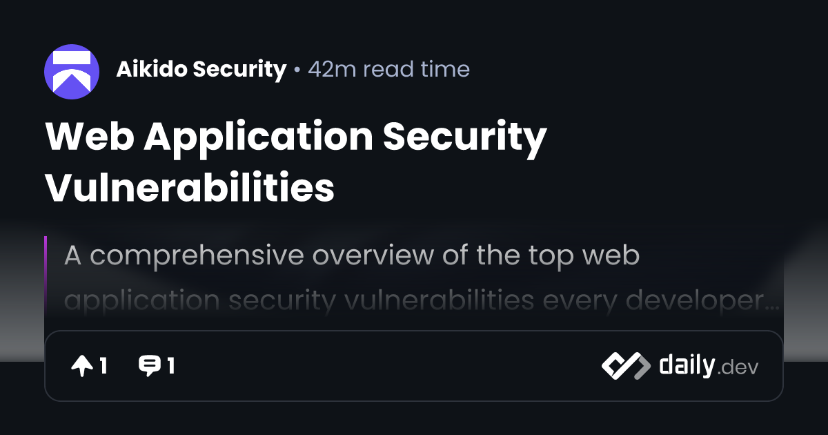 Web Application Security Vulnerabilities | daily.dev