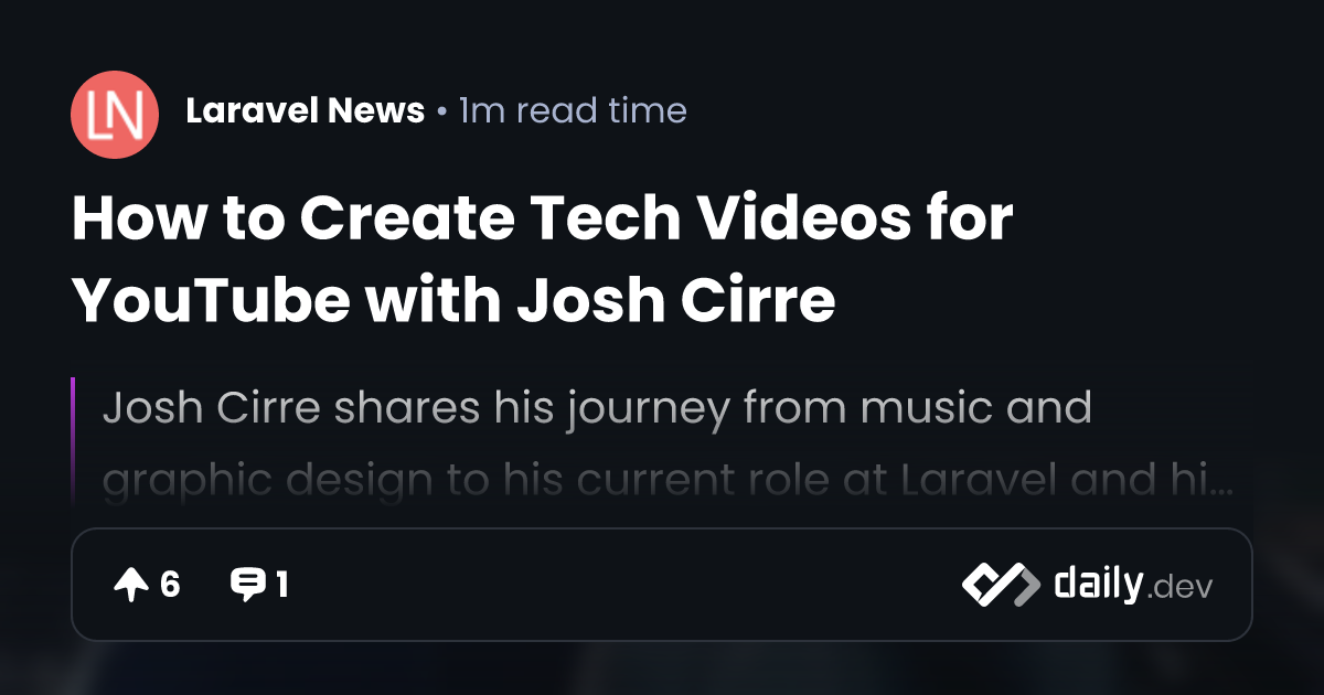 How to Create Tech Videos for YouTube with Josh Cirre