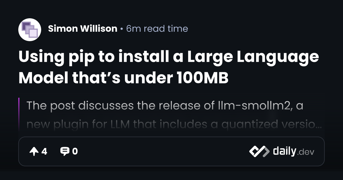Using pip to install a Large Language Model that’s under...