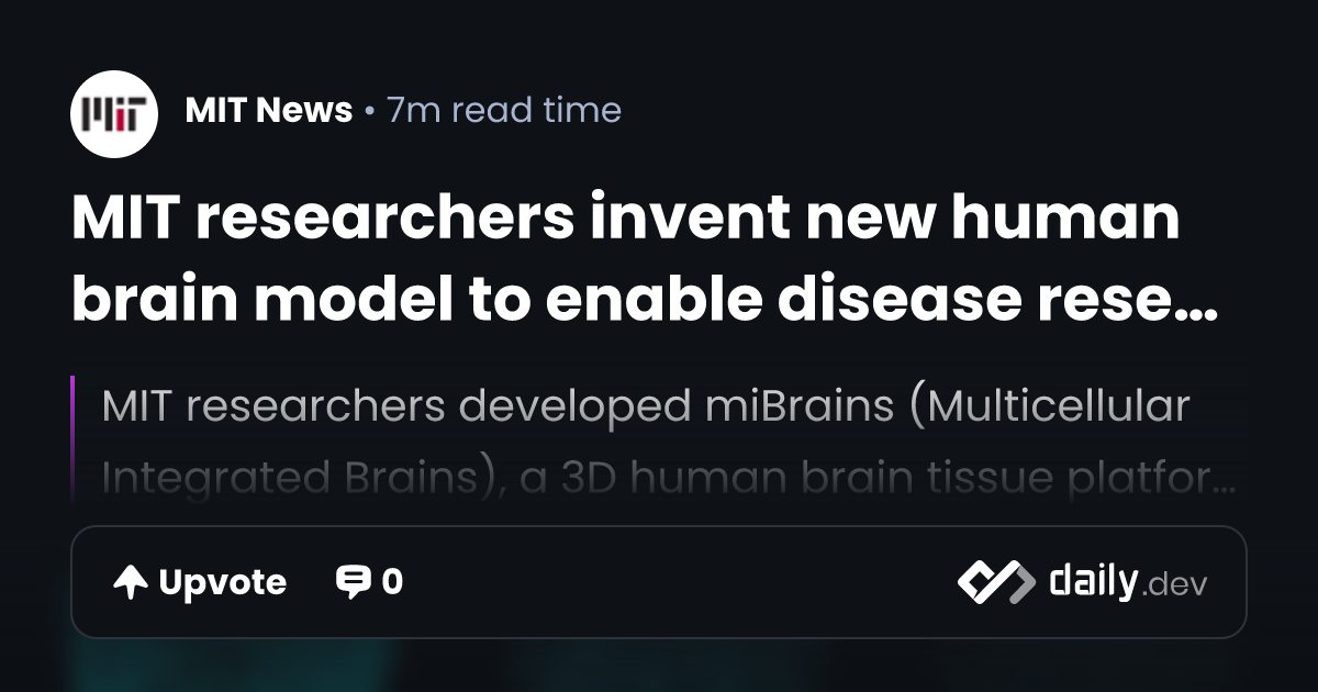 MIT researchers invent new human brain model to enable...