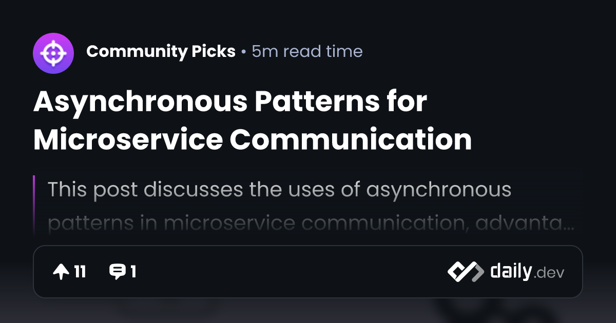 Asynchronous Patterns for Microservice Communication