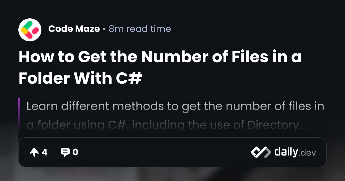 How to Get the Number of Files in a Folder With C#
