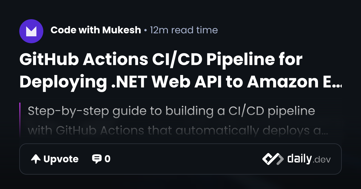 GitHub Actions CI/CD Pipeline for Deploying .NET Web API...
