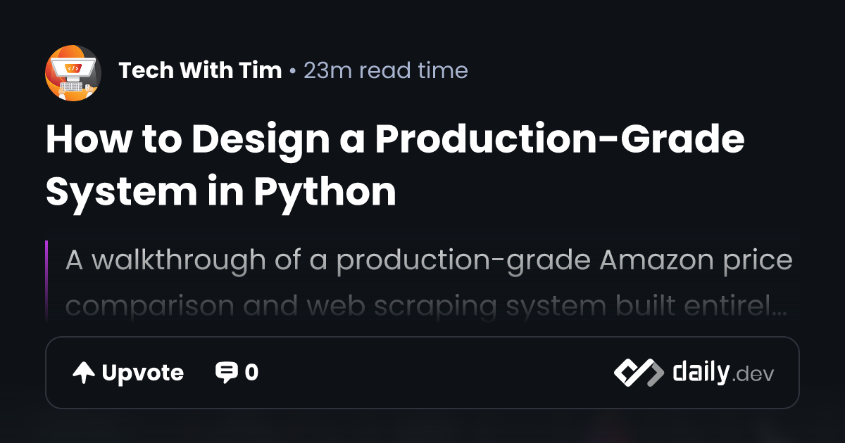 How to Design a Production-Grade System in Python
