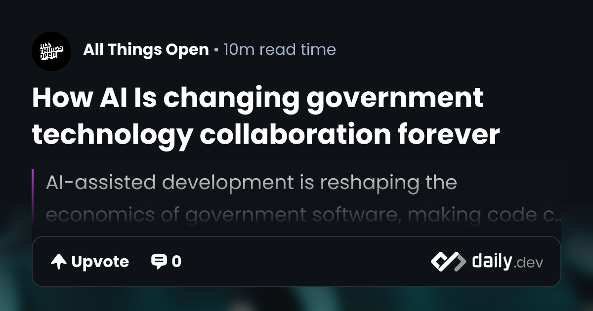 How AI Is changing government technology collaboration...