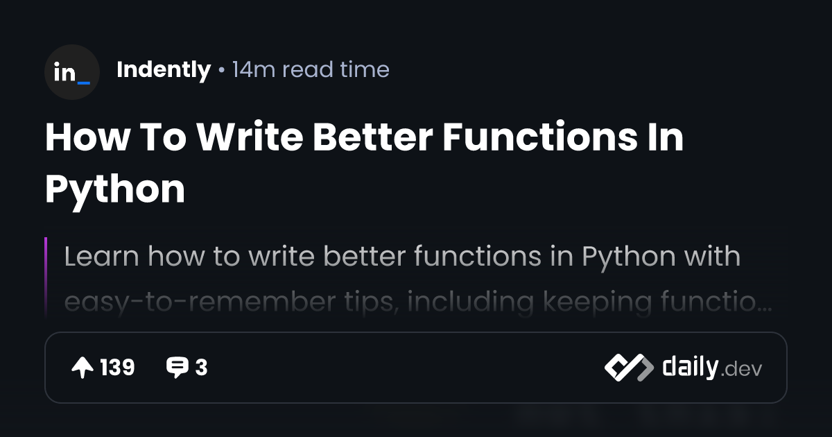 How To Write Better Functions In Python | daily.dev