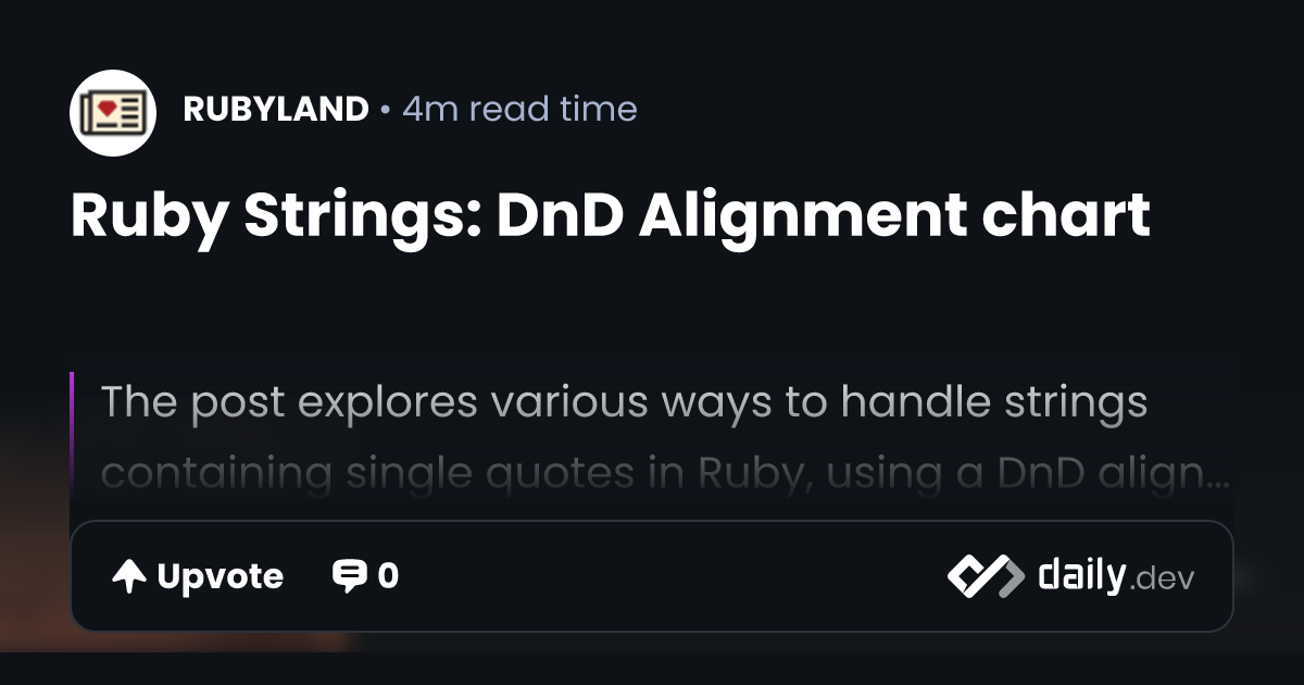 Ruby Strings: DnD Alignment chart | daily.dev