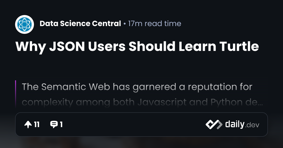 Why JSON Users Should Learn Turtle | daily.dev