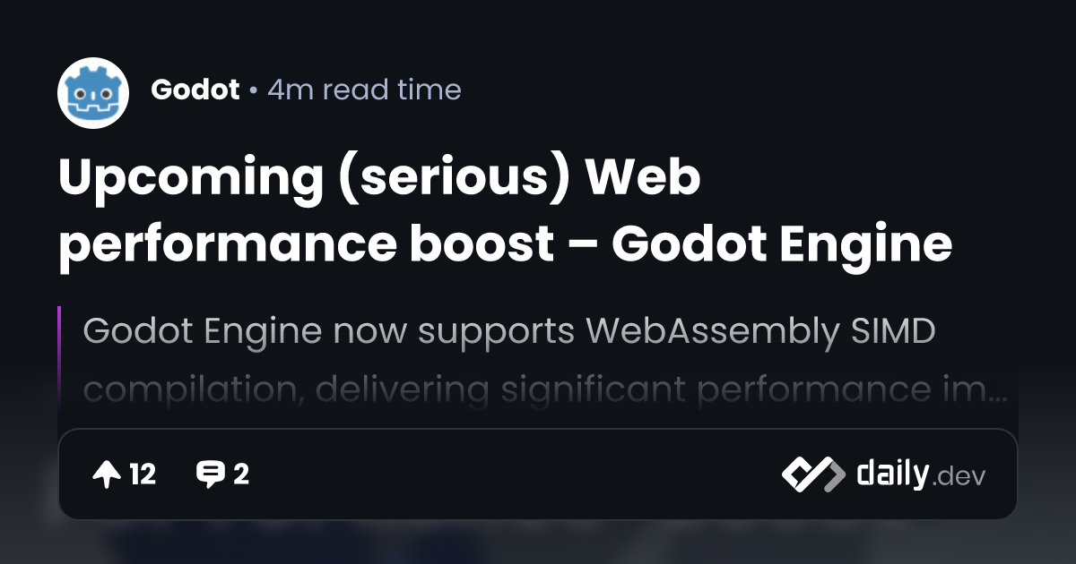 Upcoming (serious) Web performance boost – Godot Engine