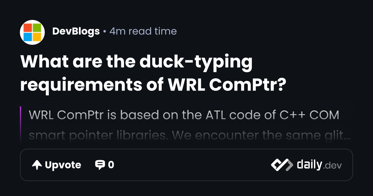 What are the duck-typing requirements of WRL ComPtr?