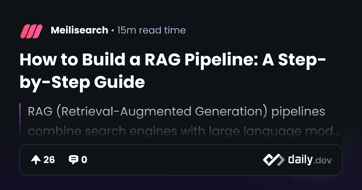 How to Build a RAG Pipeline: A Step-by-Step Guide