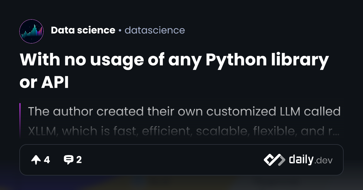 With no usage of any Python library or API | daily.dev