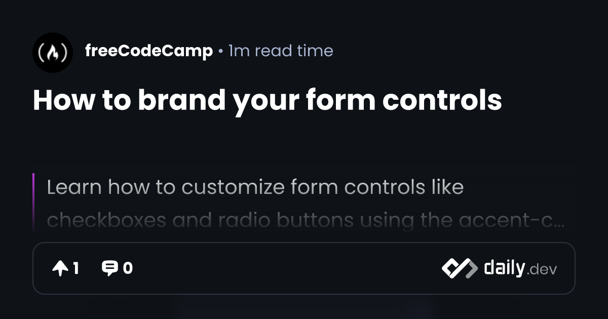 How to brand your form controls | daily.dev