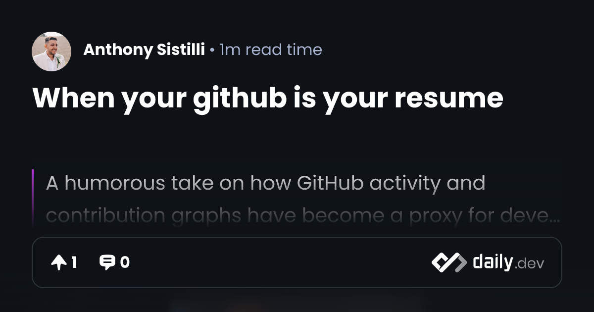When your github is your resume | daily.dev