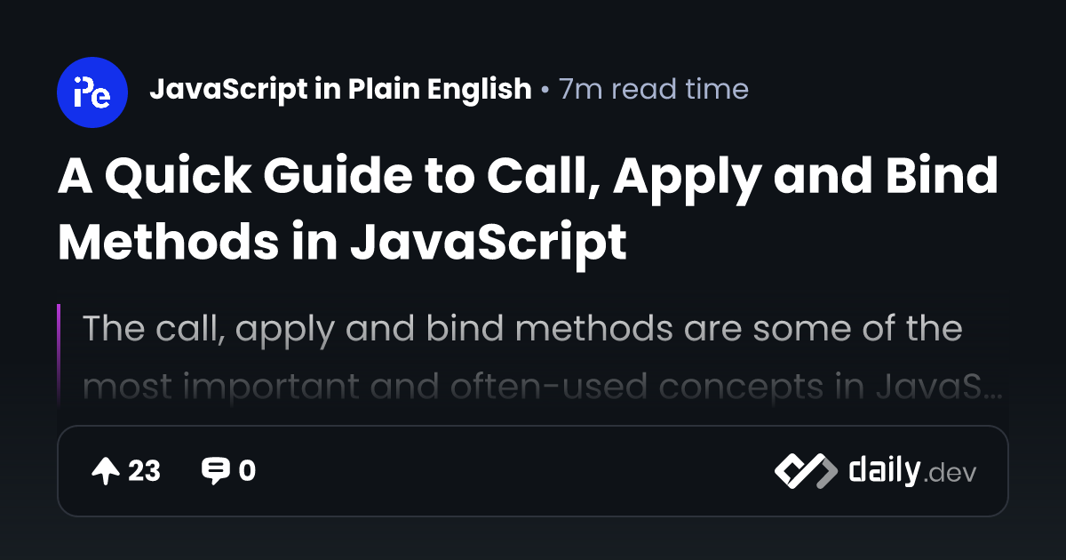 A Quick Guide to Call, Apply and Bind Methods in JavaScript