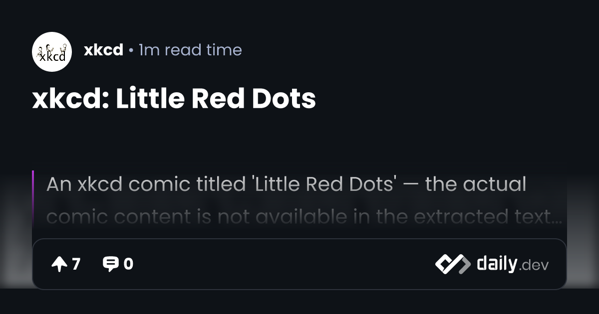 xkcd: Little Red Dots | daily.dev