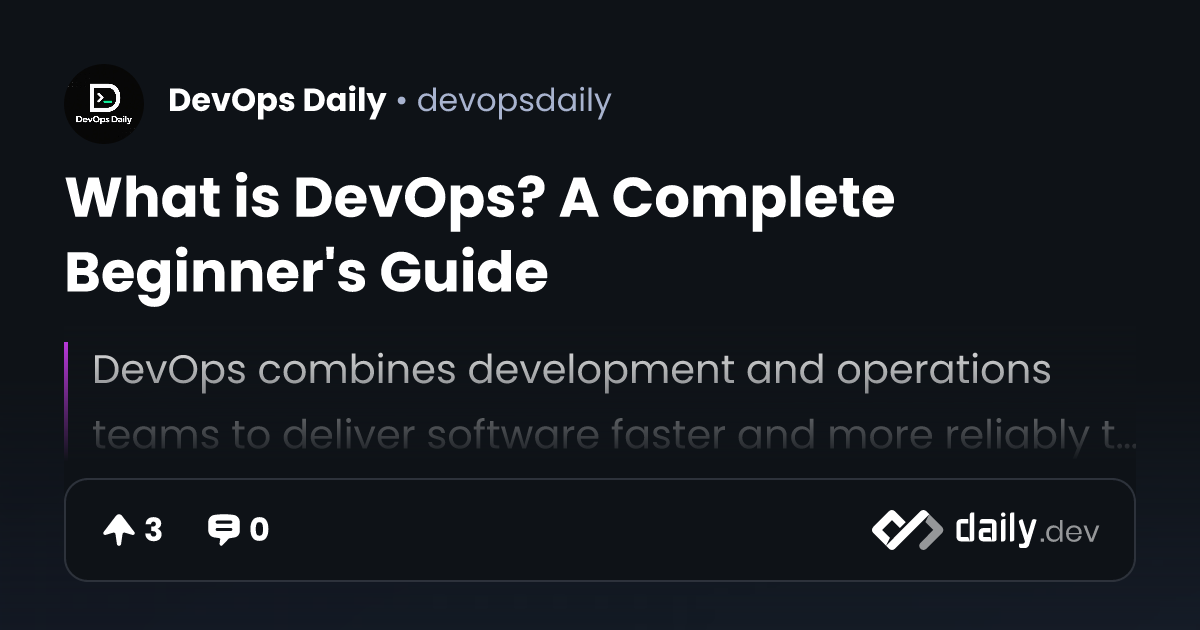 What is DevOps? A Complete Beginner's Guide | daily.dev