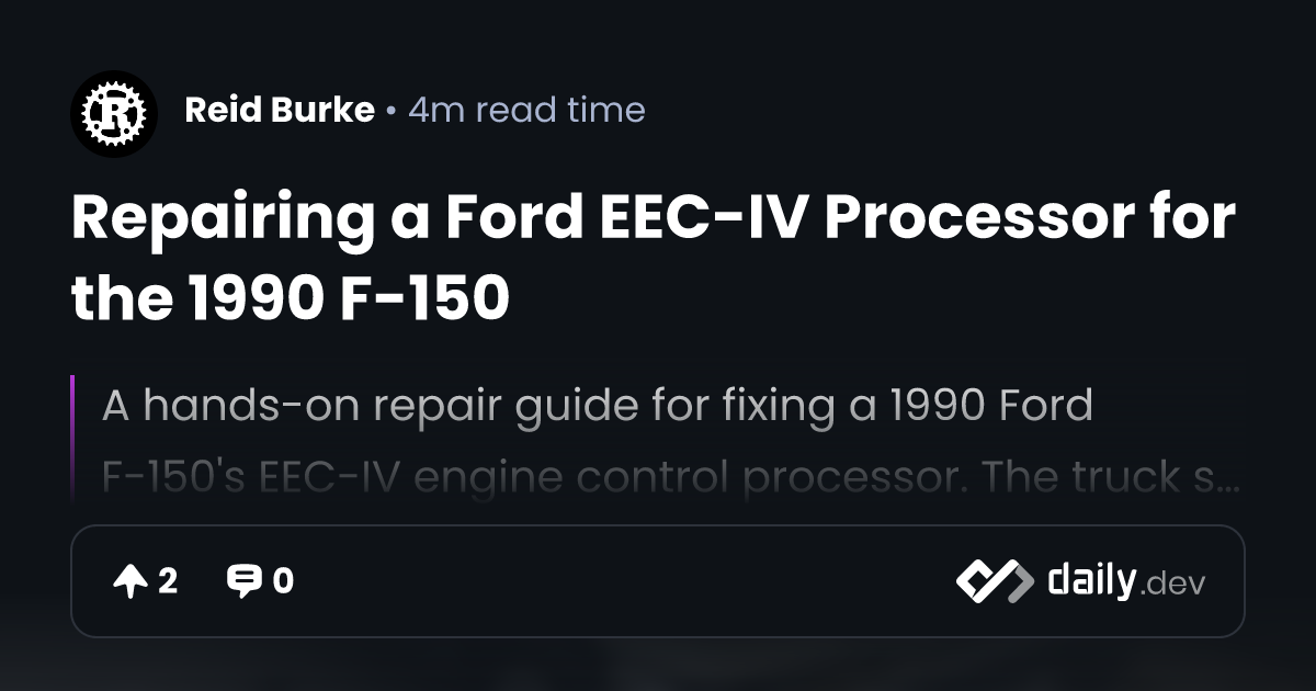 Repairing a Ford EEC-IV Processor for the 1990 F-150