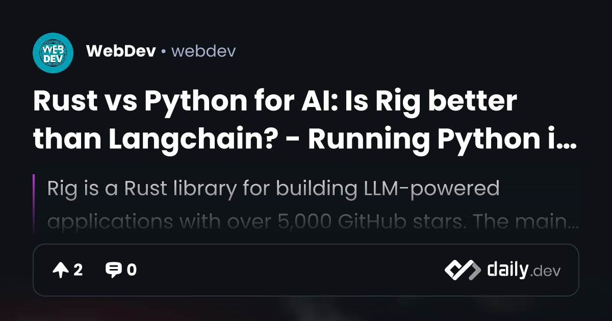 Rust vs Python for AI: Is Rig better than Langchain?