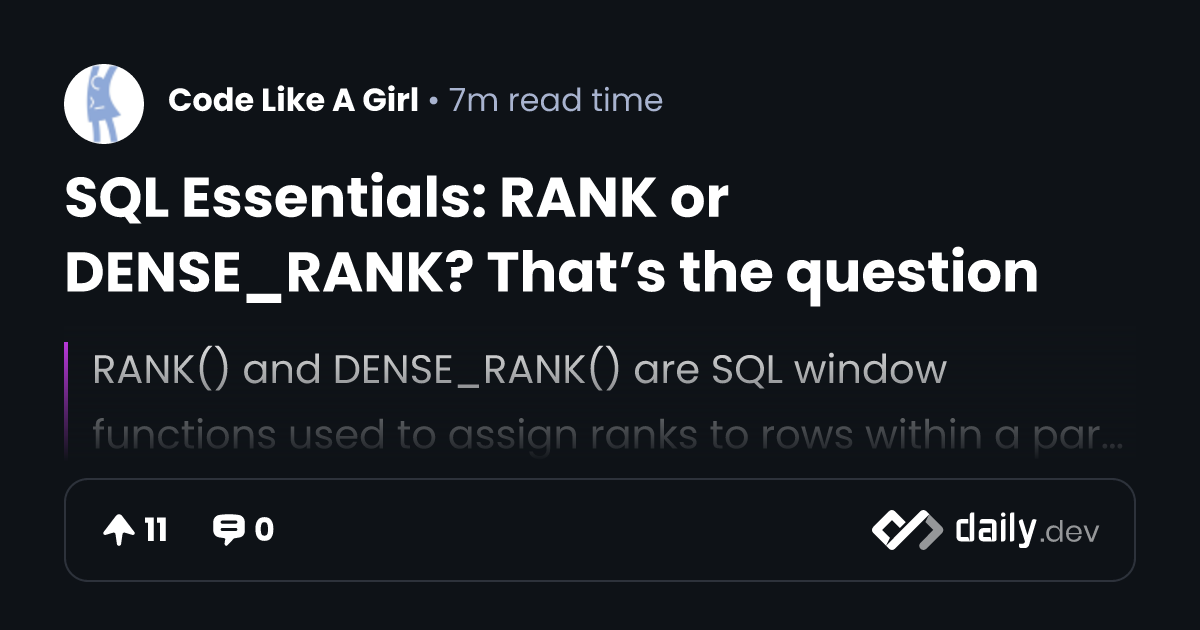 SQL Essentials: RANK or DENSE_RANK? That’s the question | daily.dev