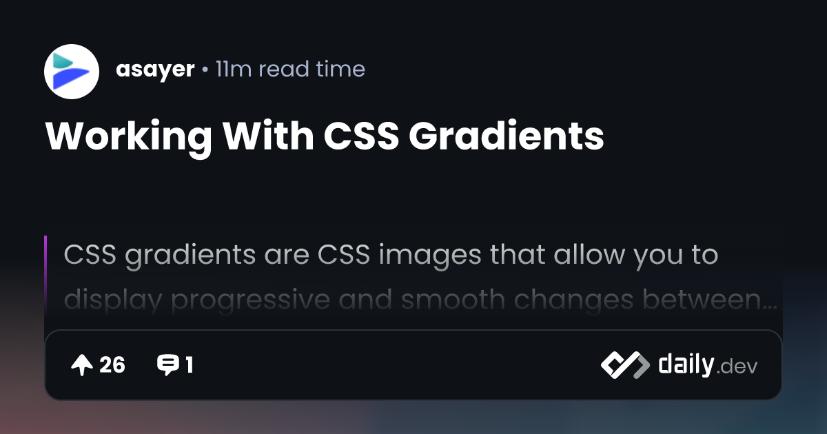 Working With CSS Gradients | daily.dev