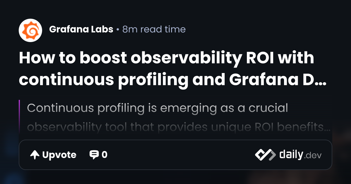 How to boost observability ROI with continuous profiling...