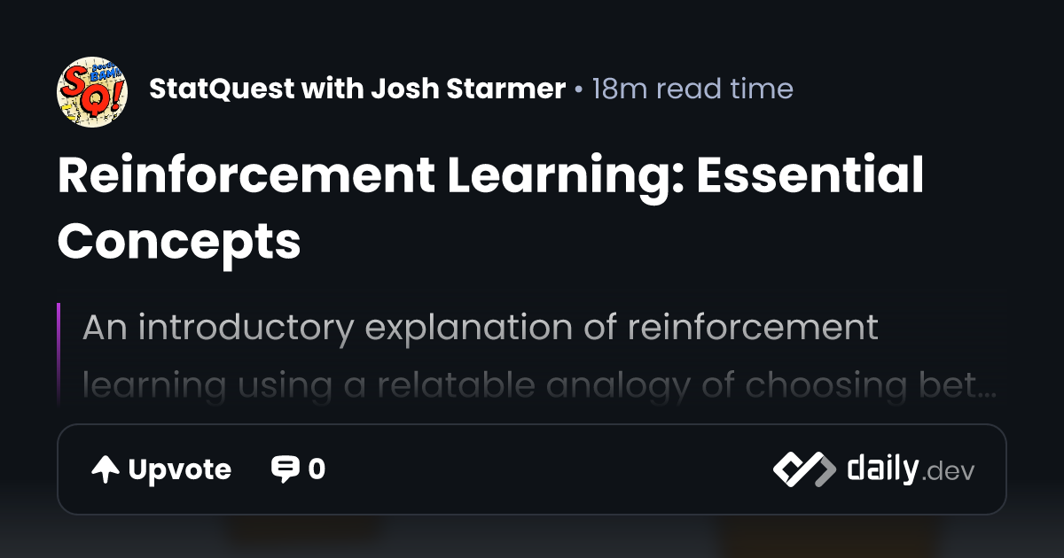 Reinforcement Learning: Essential Concepts | daily.dev