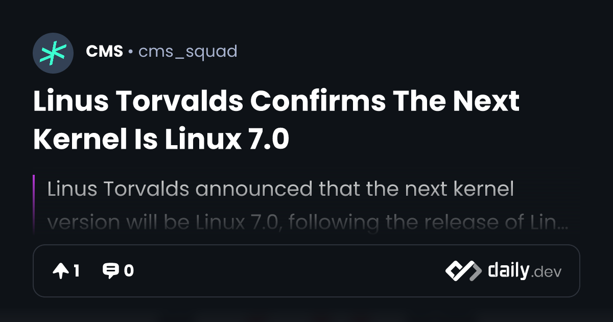 Linus Torvalds Confirms The Next Kernel Is Linux 7.0