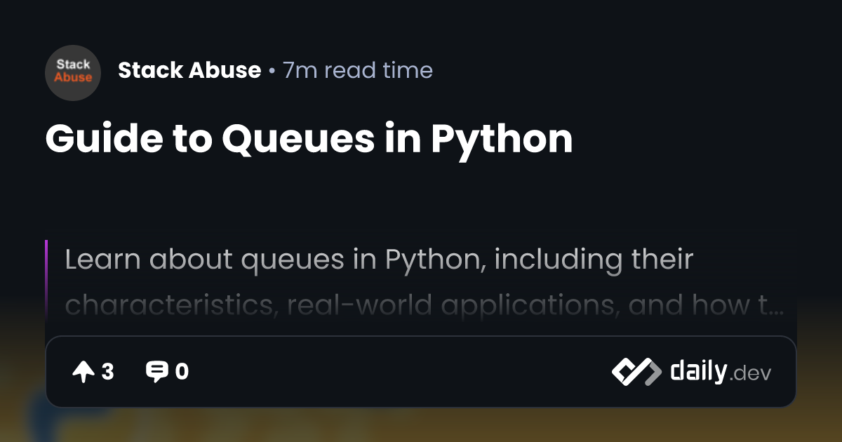 Guide to Queues in Python | daily.dev