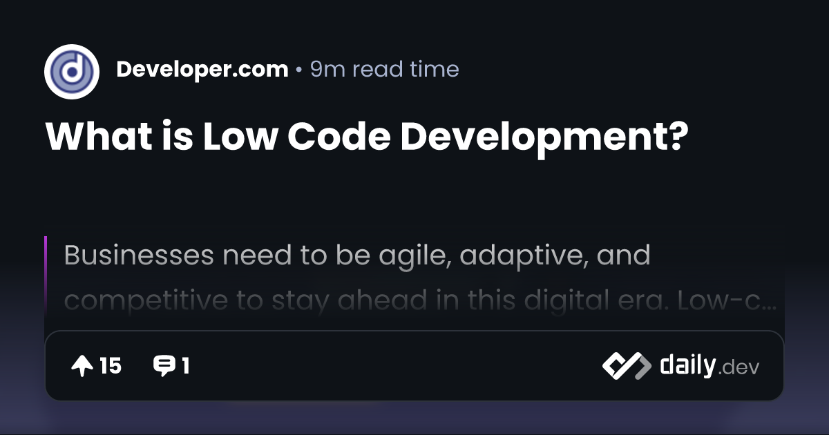 What is Low Code Development? | daily.dev