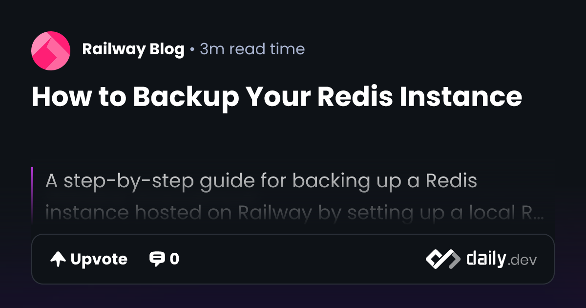 How to Backup Your Redis Instance | daily.dev