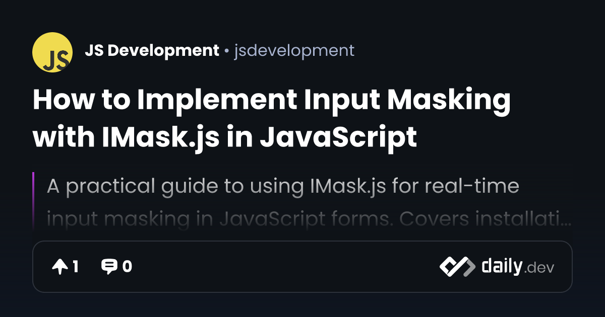 How to Implement Input Masking with IMask.js in JavaScript