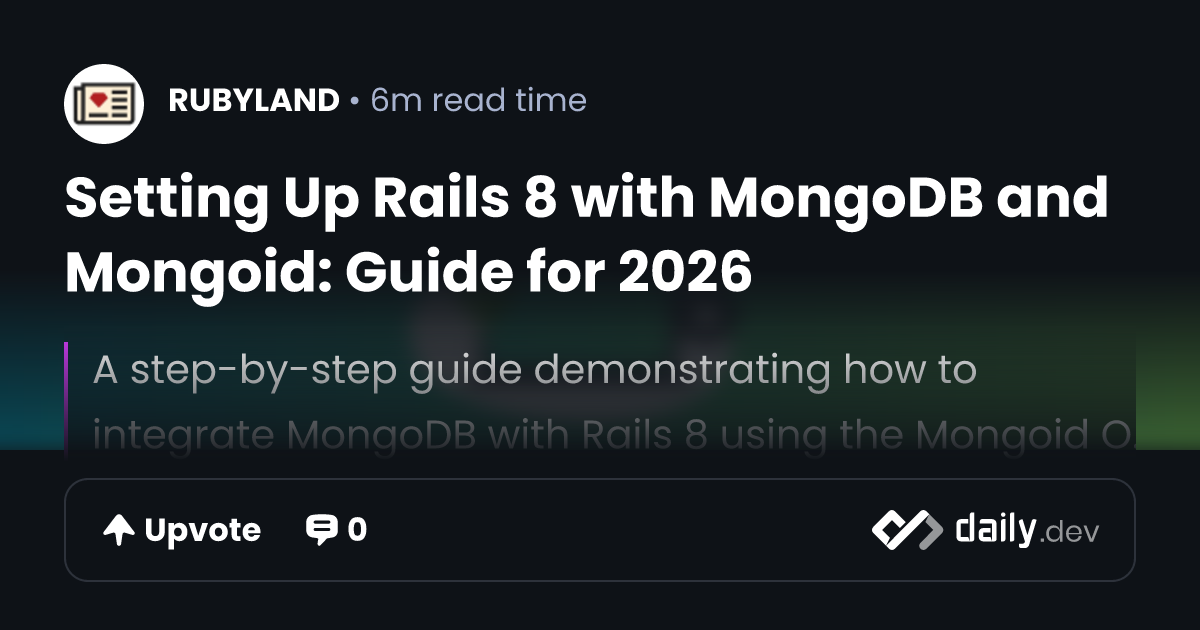 Setting Up Rails 8 with MongoDB and Mongoid: Guide for 2026