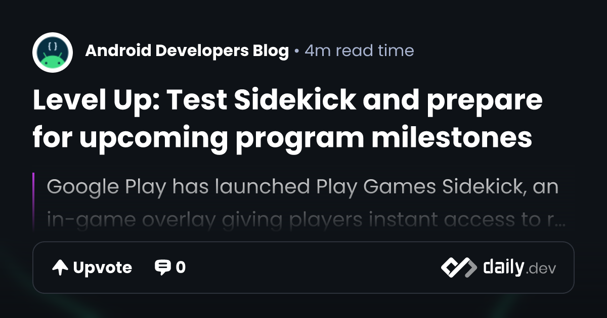 Level Up: Test Sidekick and prepare for upcoming program...