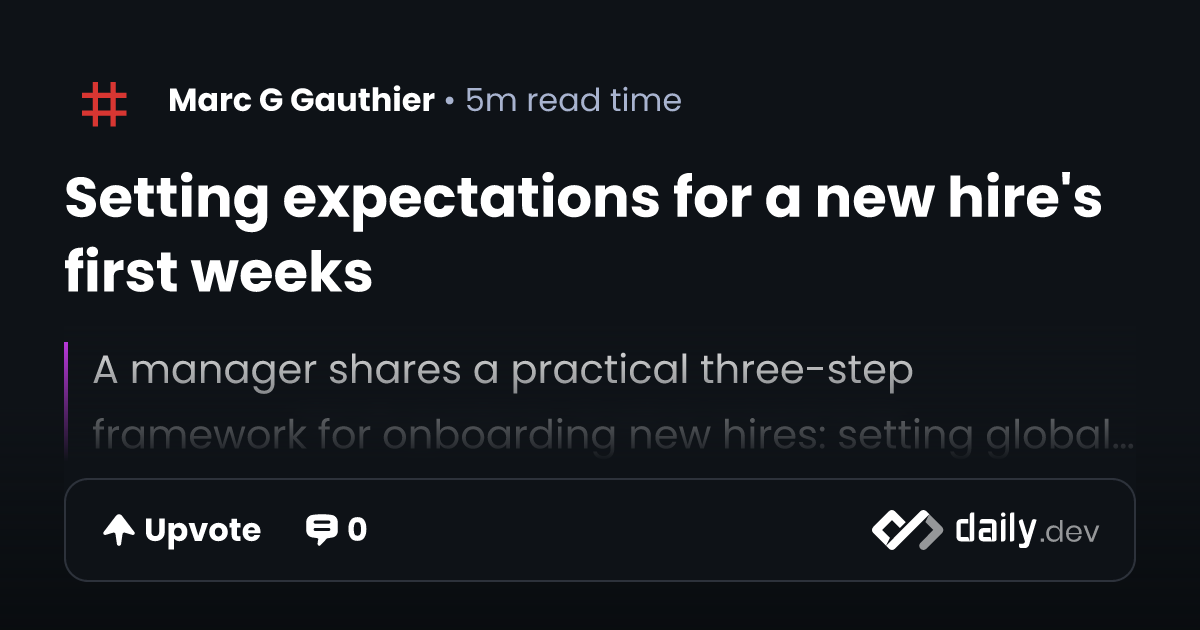 Setting expectations for a new hire's first weeks