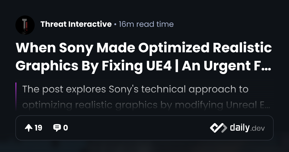 When Sony Made Optimized Realistic Graphics By Fixing UE4 | An Urgent ...
