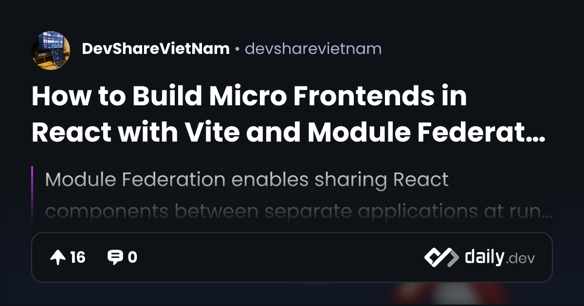 How to Build Micro Frontends in React with Vite and...
