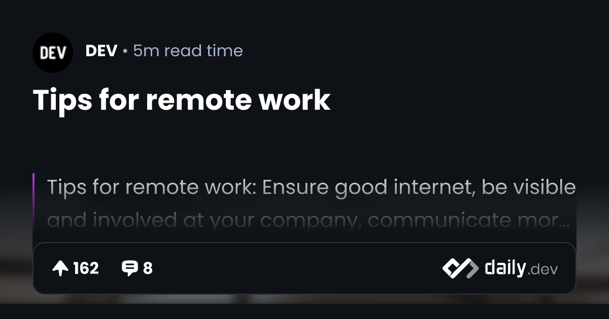 Tips for remote work | daily.dev