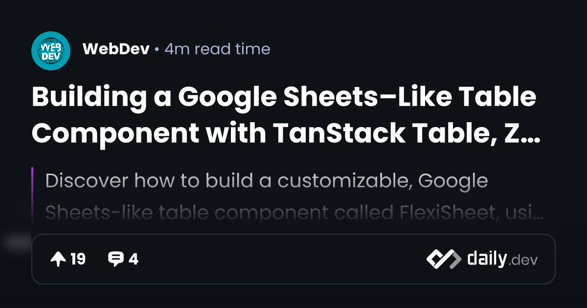 Building a Google Sheets–Like Table Component with TanStack Table, Zod ...